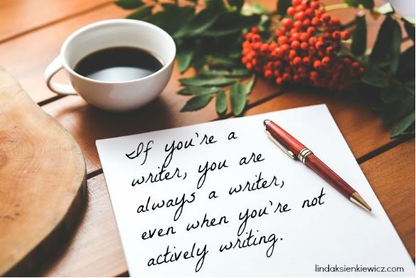 You are always a writer: motivation - Linda K Sienkiewicz